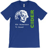 albert einstein theory of 7% proof geeky science cider scrumpy drinkin T-Shirt