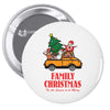 family christmas tis the season to be merry Pin-back button