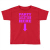 party location here Toddler T-shirt