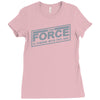 the force is strong with this one Ladies Fitted T-Shirt