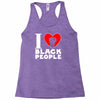 i love black people Racerback Tank