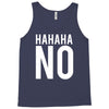 hahaha no Tank Top