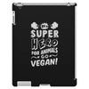 Be A Super Hero For Animals Go Vegan! iPad 3 and 4 Case