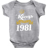 kings are born in 1981 Baby Onesie