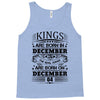 Real Kings Are Born On December 4 Tank Top
