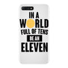 be a eleven iPhone 7 Plus Case