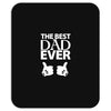 The Best Dad Ever Mousepad