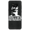 rollins for president Samsung Galaxy S8