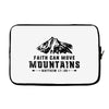Faith Can Move Mountains Laptop sleeve