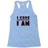 i code therefore i am Racerback Tank