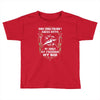 my family my freedom my rod Toddler T-shirt