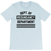 redundancy T-Shirt