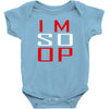 im so op Baby Bodysuit
