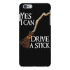 yes i can drive stick iPhone 6 Plus/6s Plus Case