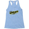 i'm so kick ass t shirt cool awesome epic tee funny Racerback Tank