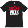 shark week enough T-Shirt