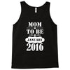 Mom To Be January 2016 Tank Top