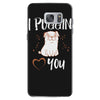 i puggin love you Samsung Galaxy S7