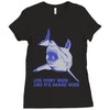 live every week like its shark week Ladies Fitted T-Shirt