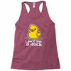 i don't give a duck Racerback Tank