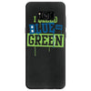 i bleed blue and green Samsung Galaxy S8 Case