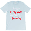 dirty stuff cool T-Shirt