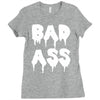 bad ass Ladies Fitted T-Shirt