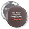 real women watch Pin-back button