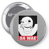 DA WAE Pin-back button