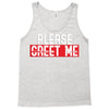 greet me Tank Top