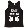 World' s Greatest Mom Looks Like Tank Top