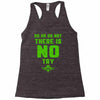 Do Or Do Not There Is No Try Racerback Tank