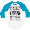 Born In August 3/4 Sleeve Shirt