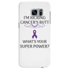 I Am Kicking Cancers Butt Whats Your Superpower? Samsung Galaxy S7 Edge