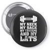 My Neck My Back My Triceps And My Lats Pin-back button