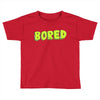 bored Toddler T-shirt