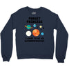 Forget Princess, I Want To Be An Astrophysicist Crewneck Sweatshirt