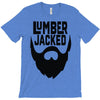 lumber jacked T-Shirt