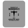 Property Of Honnouji Athletics Dept. Mousepad