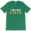 yes we catan T-Shirt