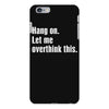 hang on. let me overthink this.. Popular T shirts iPhone 6 Plus/6s Plus Case