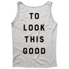 It Took Me 50 Years To Look This Good Tank Top
