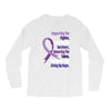 supporting the fighter, admiring the survivors, honoring the taken Long Sleeve Shirts