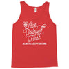 love yourself first always keep fighting Tank Top