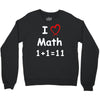 kids boys childrens i love math 1+1=11 funny Crewneck Sweatshirt