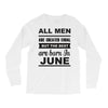 all men are created equal june Long Sleeve Shirts