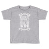killing it crushing it and full of win Toddler T-shirt