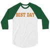 best day 3/4 Sleeve Shirt