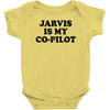 jarvis is my co pilot Baby Onesie