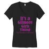 it's a gilmore girls thing Women's V-Neck T-Shirt